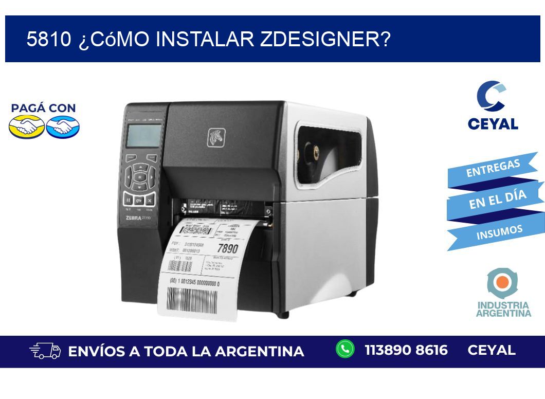 5810 ¿Cómo instalar ZDesigner?