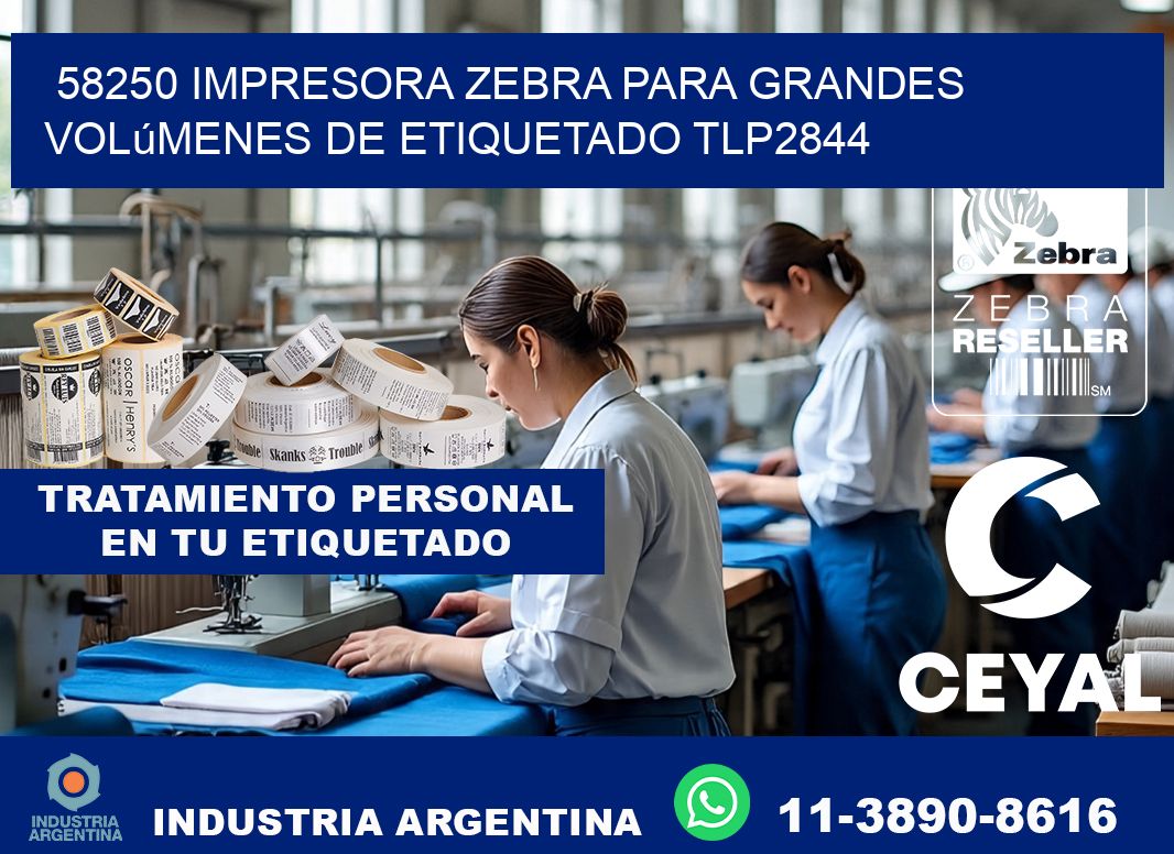 58250 impresora Zebra para grandes volúmenes de etiquetado TLP2844