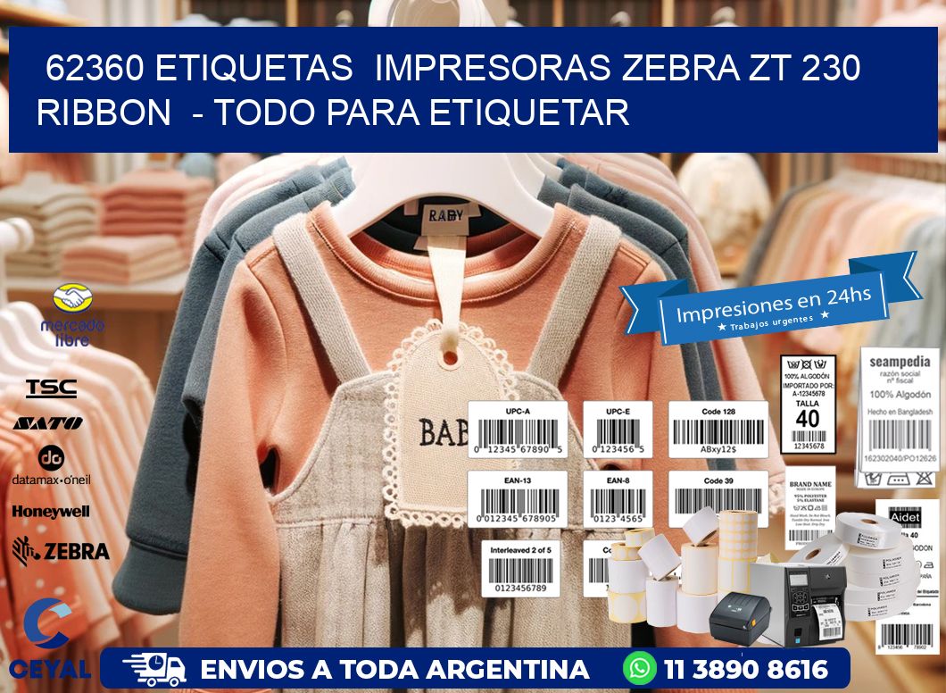 62360 etiquetas impresoras zebra zt 230 ribbon - Todo para Etiquetar