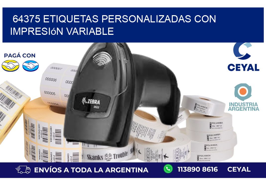 64375 etiquetas personalizadas con impresión variable