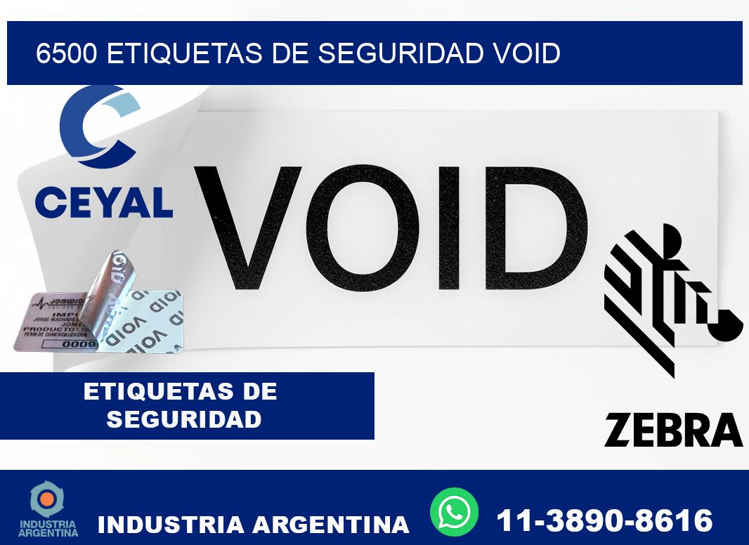 6500 etiquetas de seguridad void