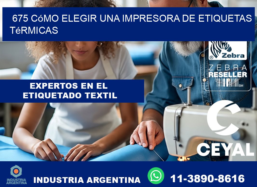 675 cómo elegir una impresora de etiquetas térmicas