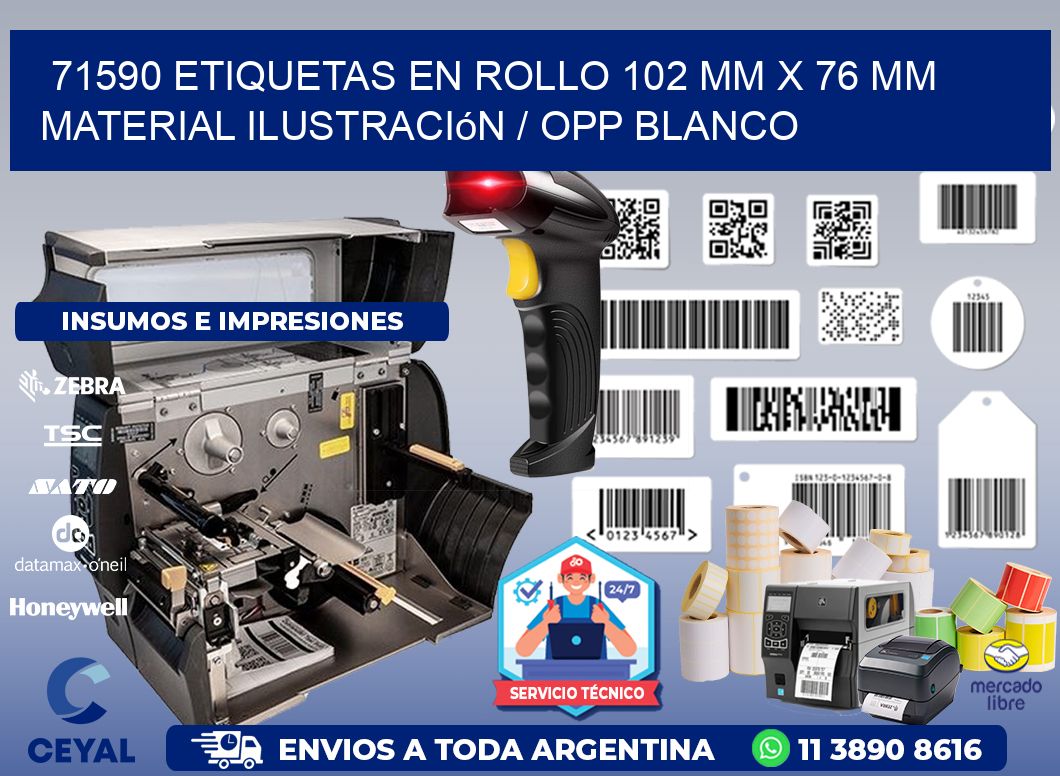 71590 Etiquetas en rollo 102 mm x 76 mm material Ilustración / OPP Blanco