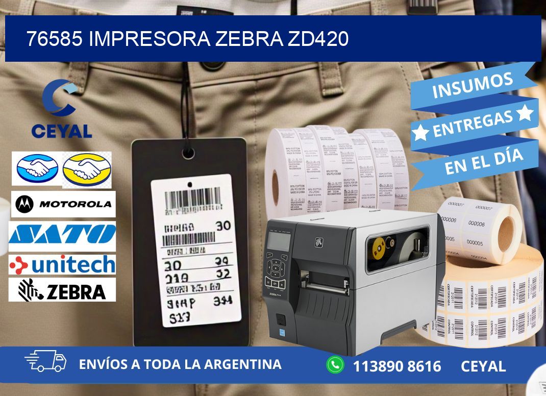 76585 Impresora Zebra ZD420