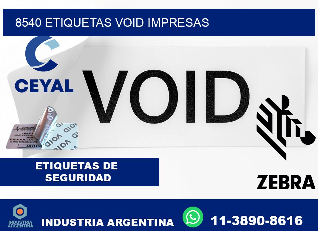 8540 etiquetas void impresas
