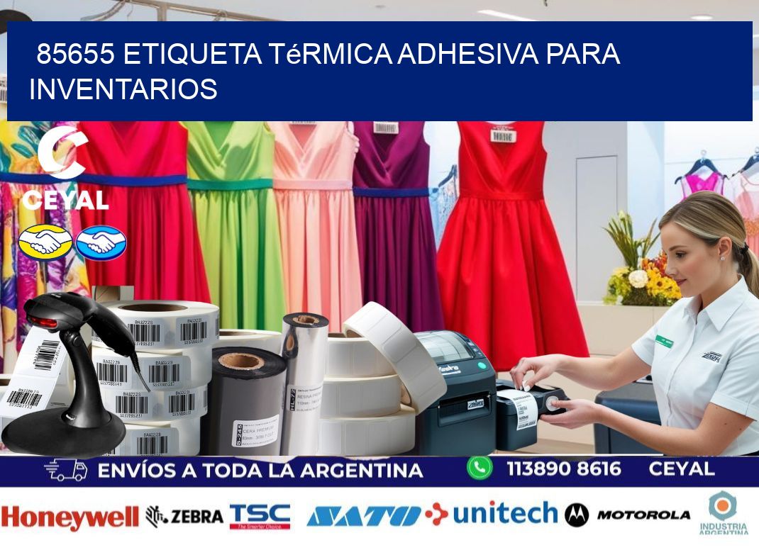 85655 Etiqueta térmica adhesiva para Inventarios