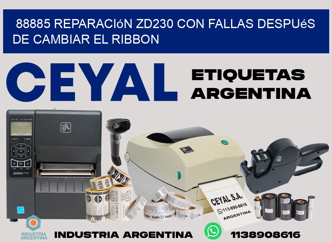 88885 reparación zd230 con fallas después de cambiar el ribbon
