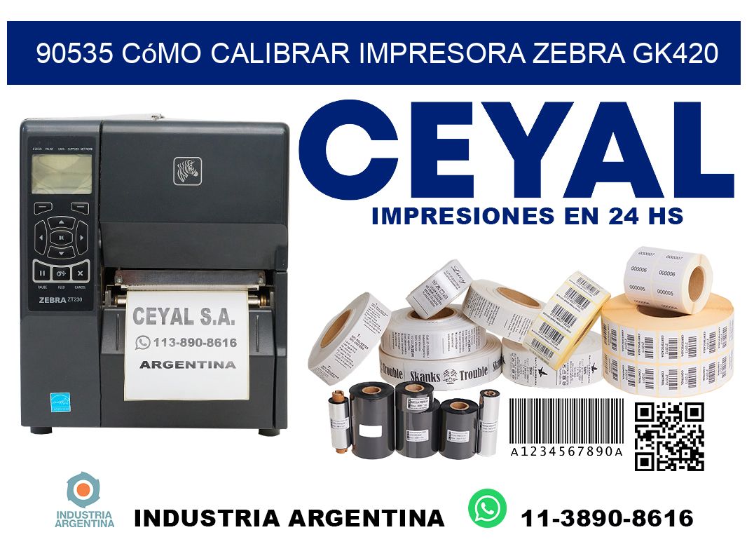 90535 cómo calibrar impresora zebra GK420