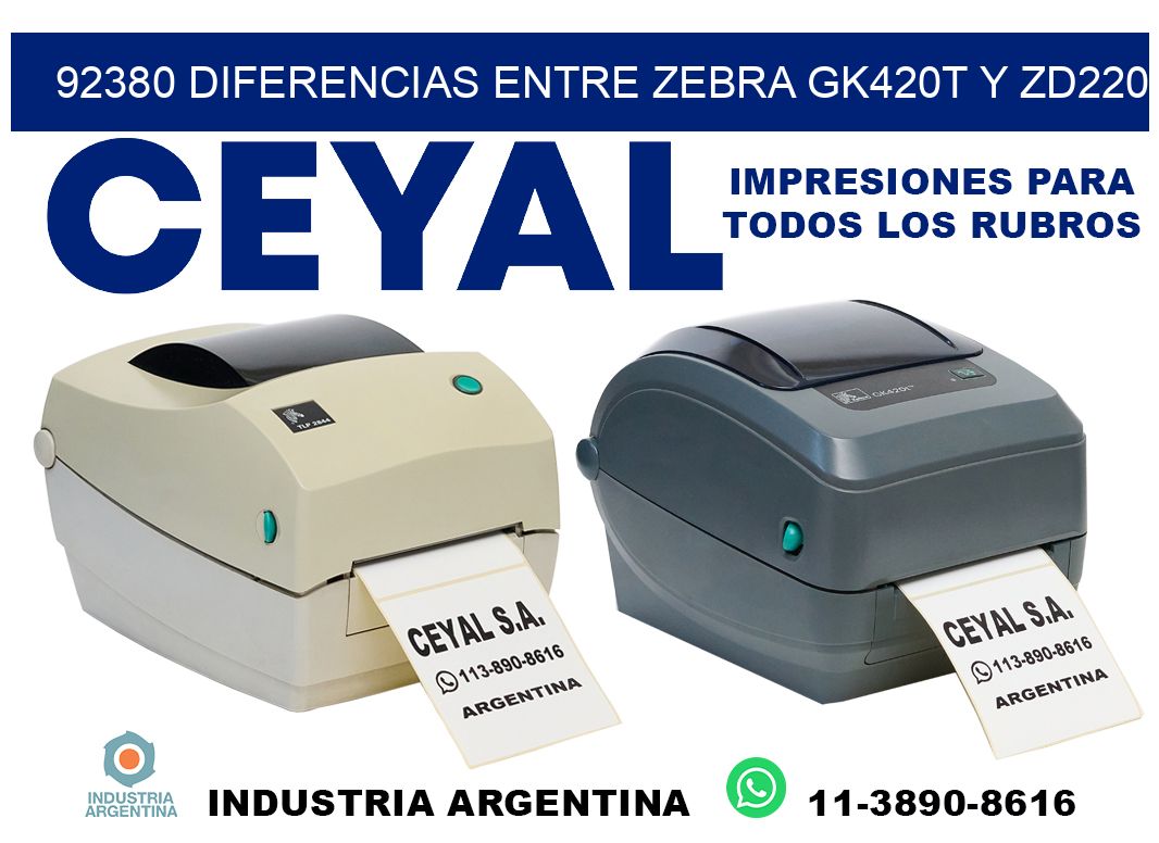 92380 diferencias entre zebra gk420t y zd220
