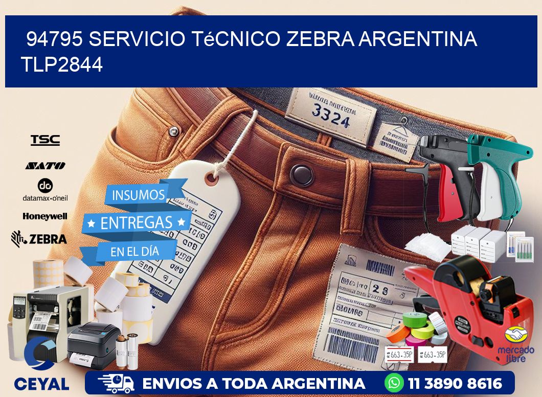 94795 servicio técnico zebra argentina TLP2844