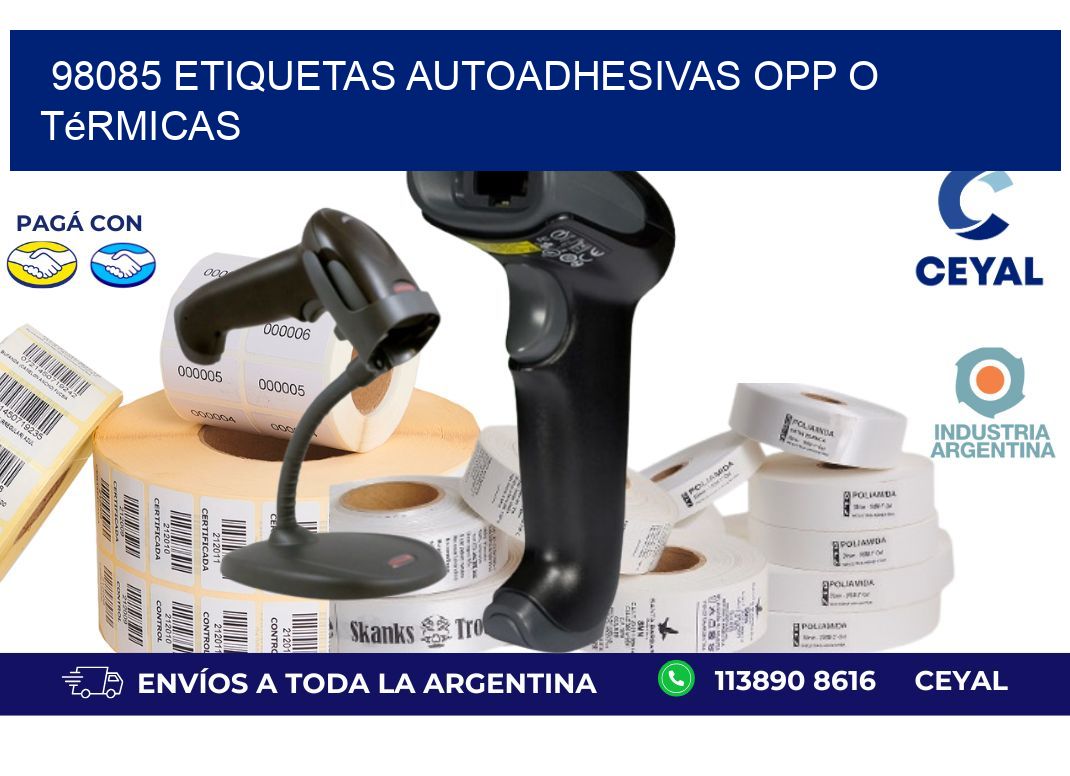 98085 etiquetas autoadhesivas opp o térmicas