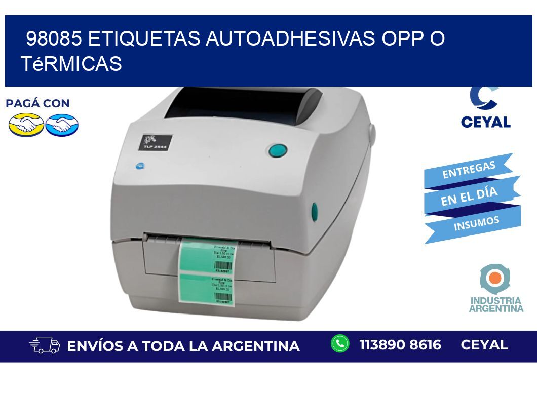 98085 etiquetas autoadhesivas opp o térmicas