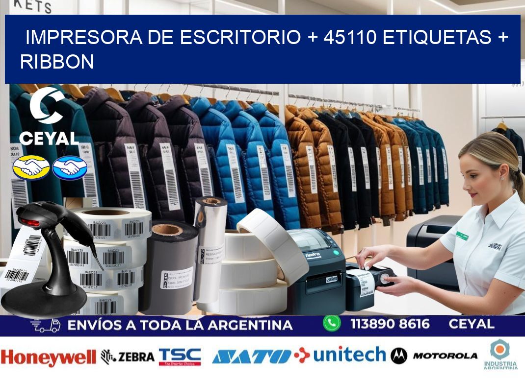 impresora de escritorio + 45110 etiquetas + ribbon