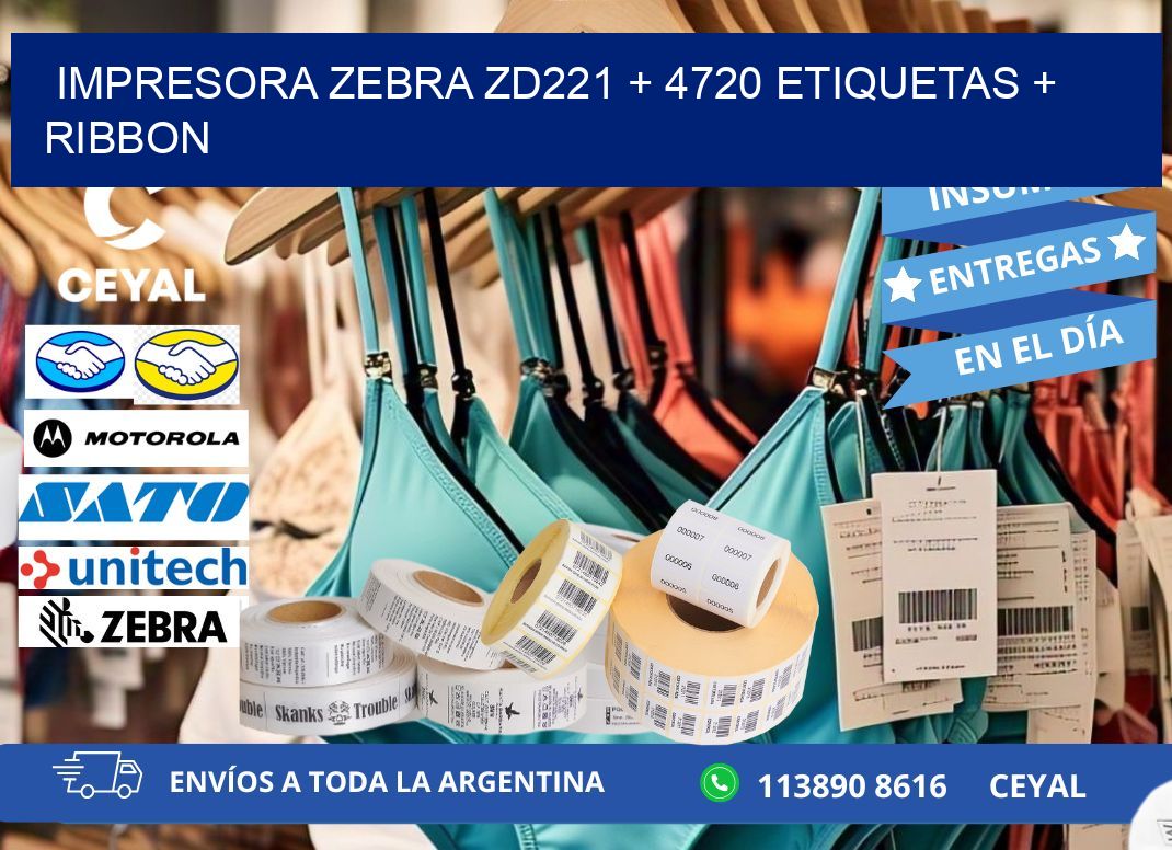 impresora zebra zd221 + 4720 etiquetas + ribbon