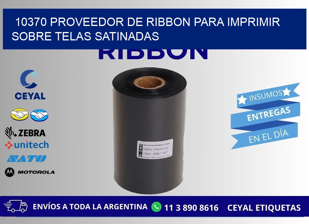 10370 proveedor de ribbon para imprimir sobre telas satinadas