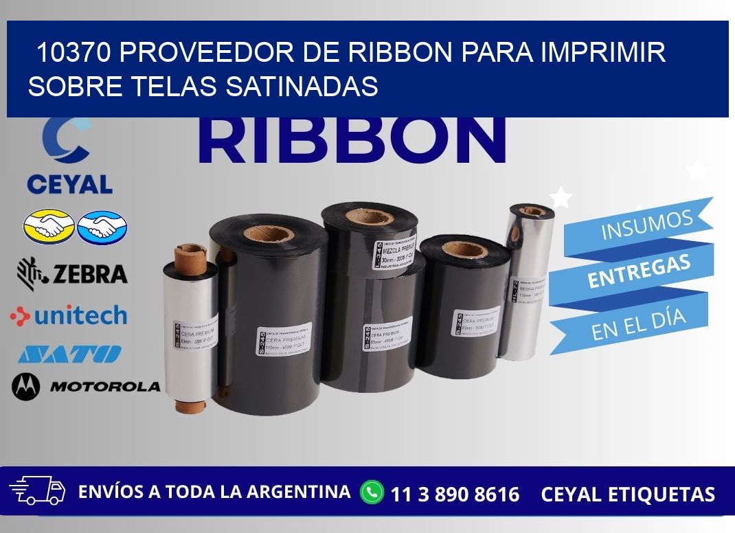 10370 proveedor de ribbon para imprimir sobre telas satinadas