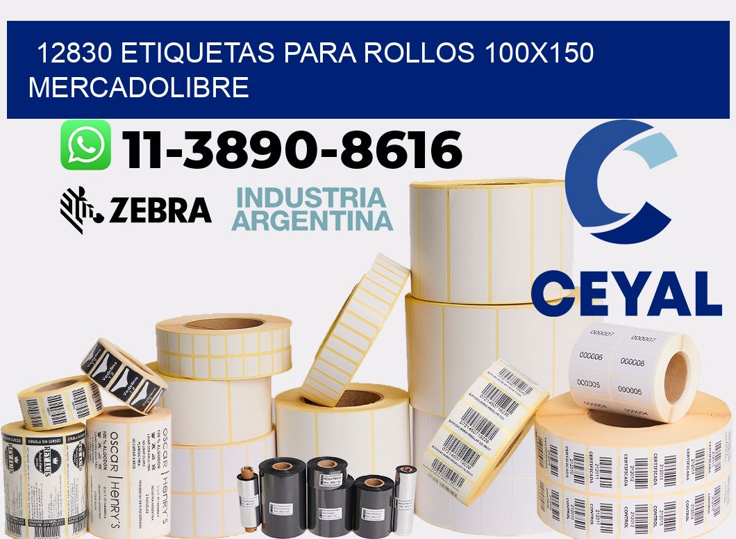 12830 etiquetas para rollos 100x150 mercadolibre