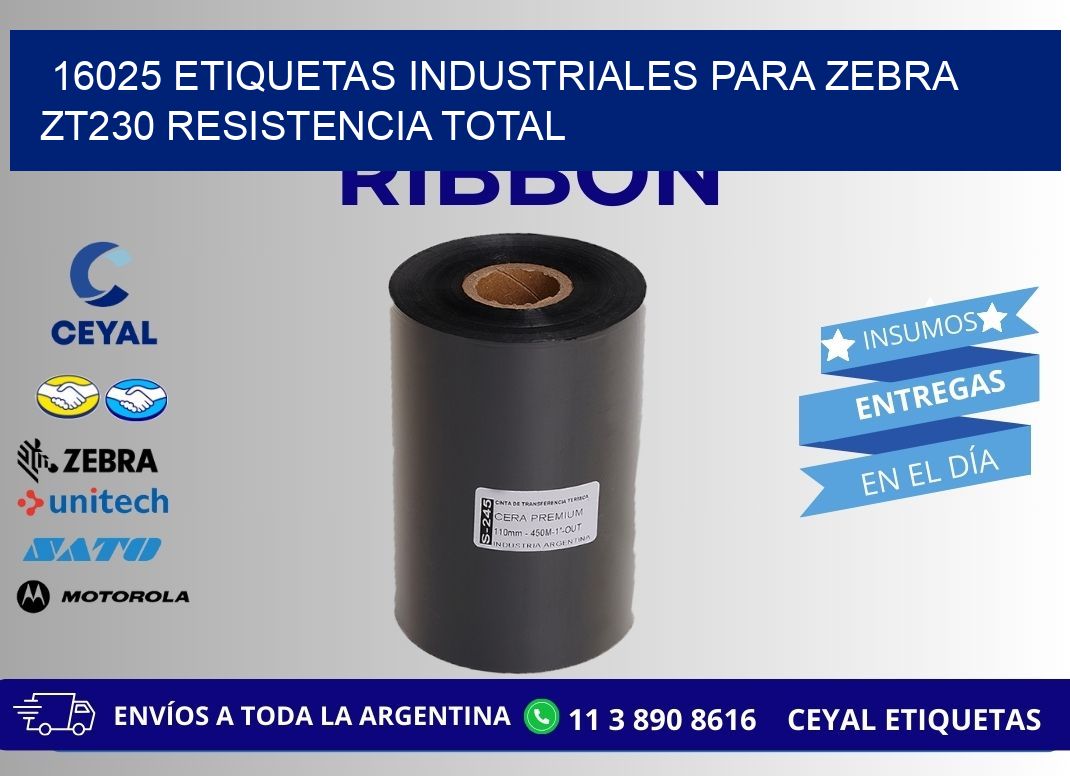 16025 etiquetas industriales para zebra zt230 resistencia total