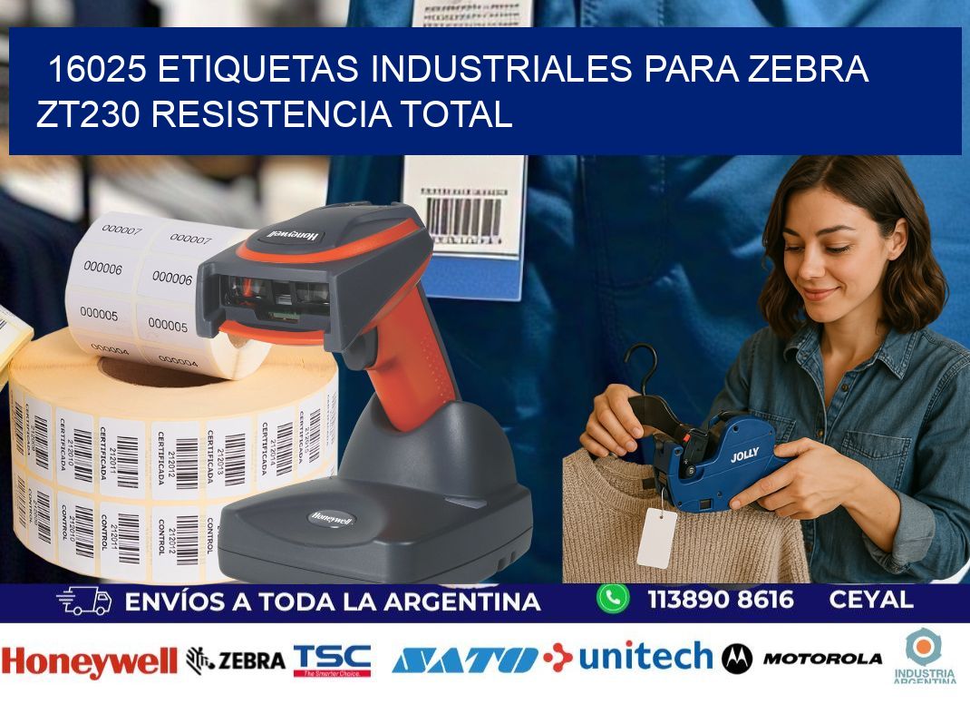 16025 etiquetas industriales para zebra zt230 resistencia total