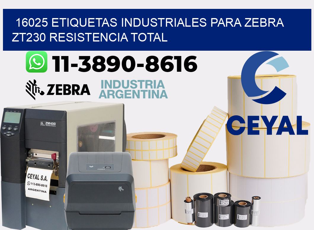 16025 etiquetas industriales para zebra zt230 resistencia total