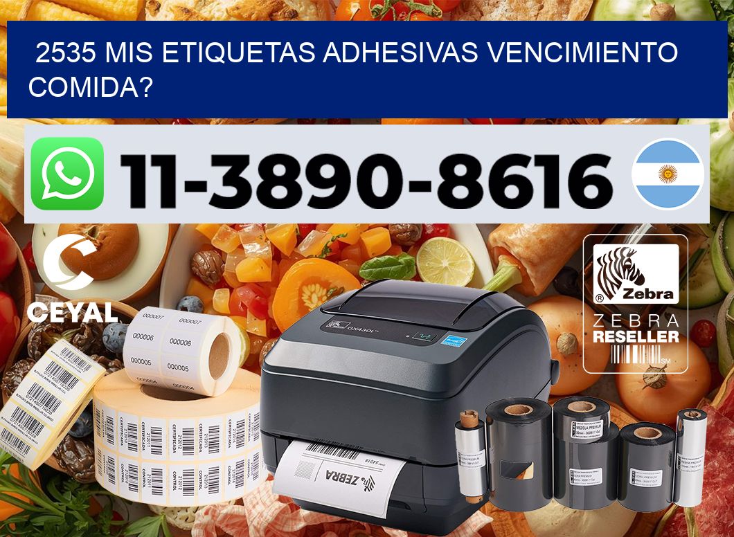 2535 mis etiquetas adhesivas vencimiento comida?