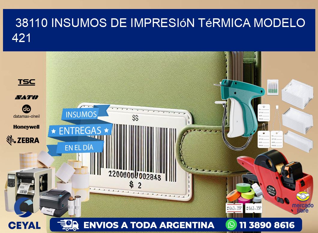 38110 insumos de impresión térmica modelo 421