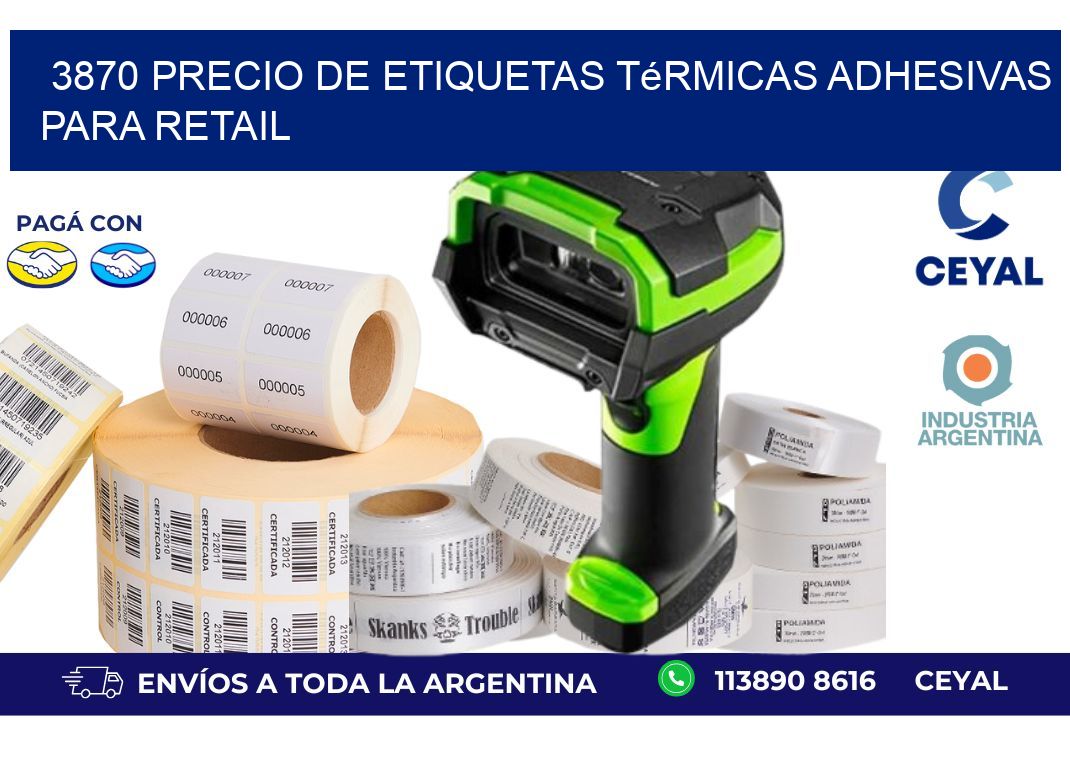 3870 precio de etiquetas térmicas adhesivas para retail