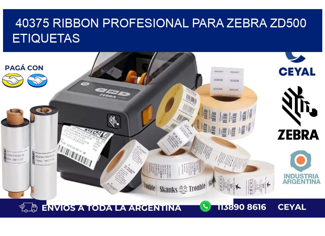 40375 ribbon profesional para zebra zd500 etiquetas