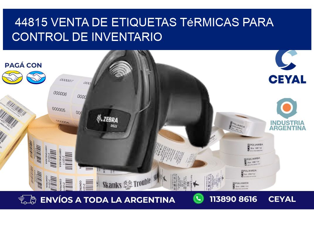 44815 venta de etiquetas térmicas para control de inventario