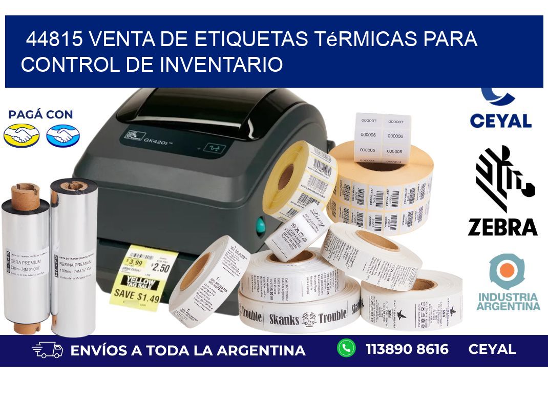 44815 venta de etiquetas térmicas para control de inventario
