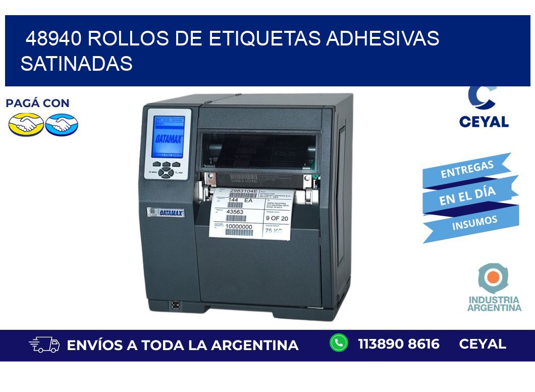 48940 rollos de etiquetas adhesivas satinadas