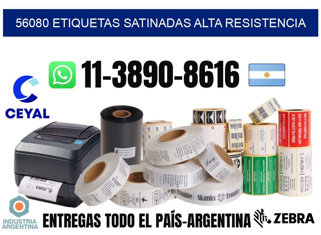 56080 etiquetas satinadas alta resistencia