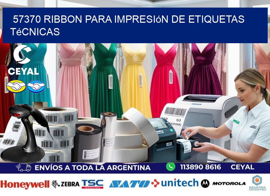 57370 ribbon para impresión de etiquetas técnicas