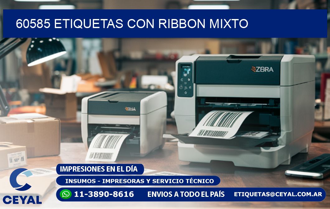60585 etiquetas con ribbon mixto