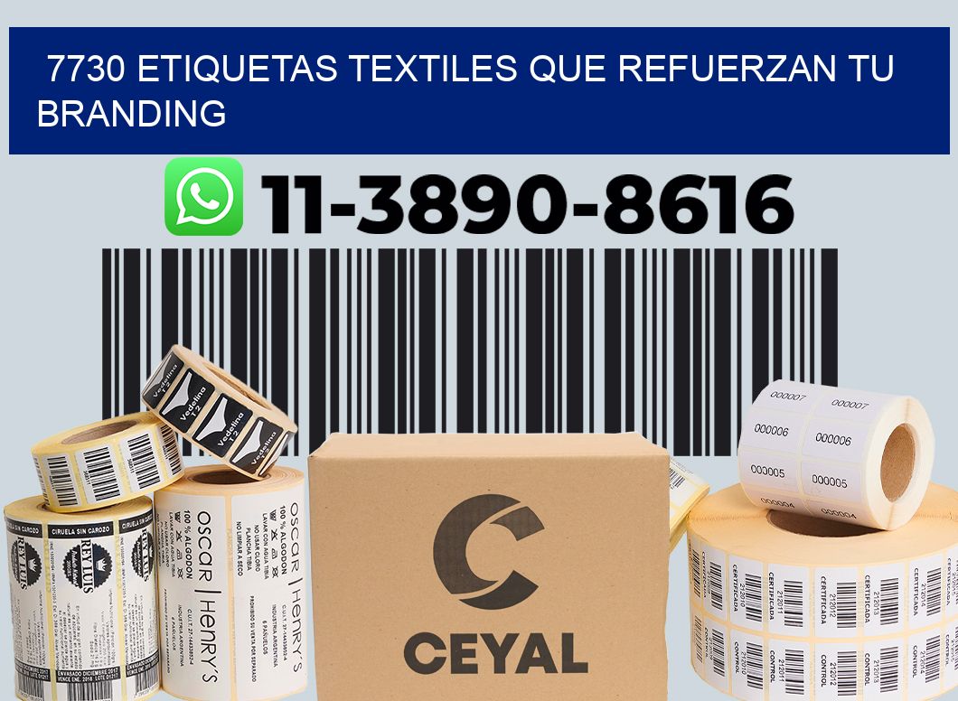 7730 Etiquetas textiles que refuerzan tu branding