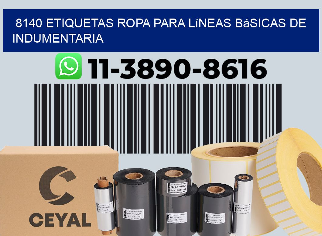 8140 Etiquetas ropa para líneas básicas de indumentaria