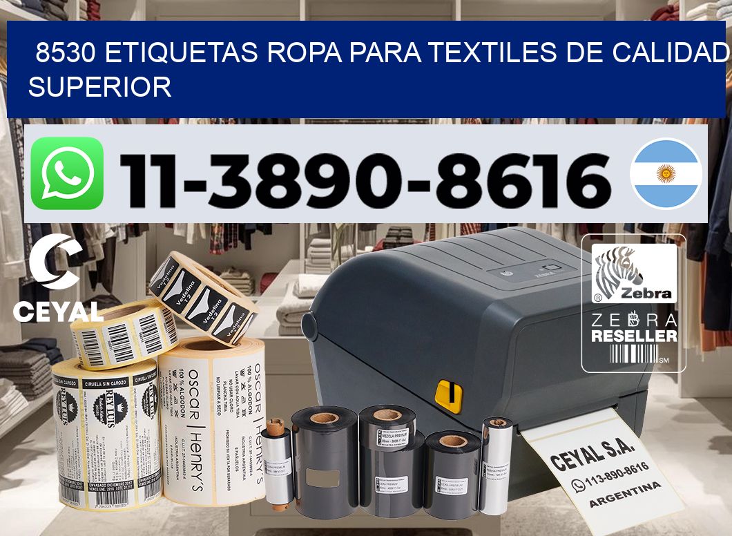 8530 Etiquetas ropa para textiles de calidad superior