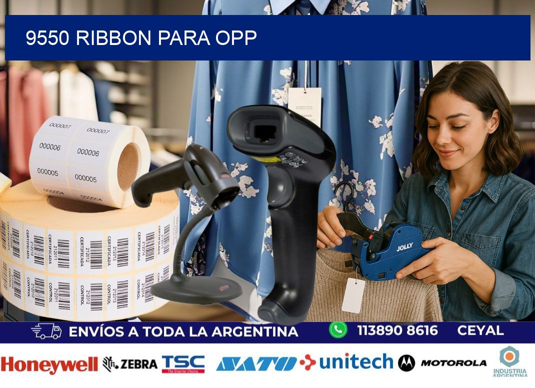 9550 ribbon para opp