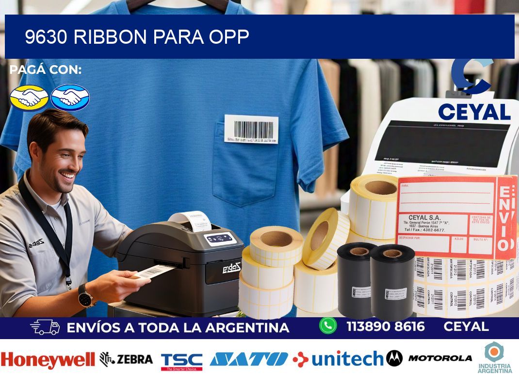 9630 ribbon para opp