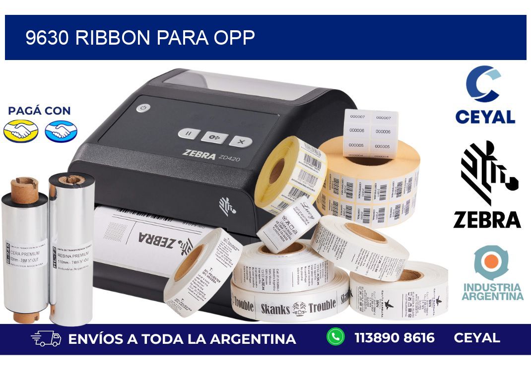 9630 ribbon para opp