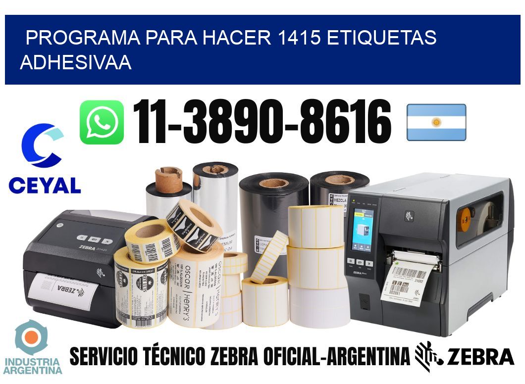 Programa para hacer 1415 etiquetas adhesivaa