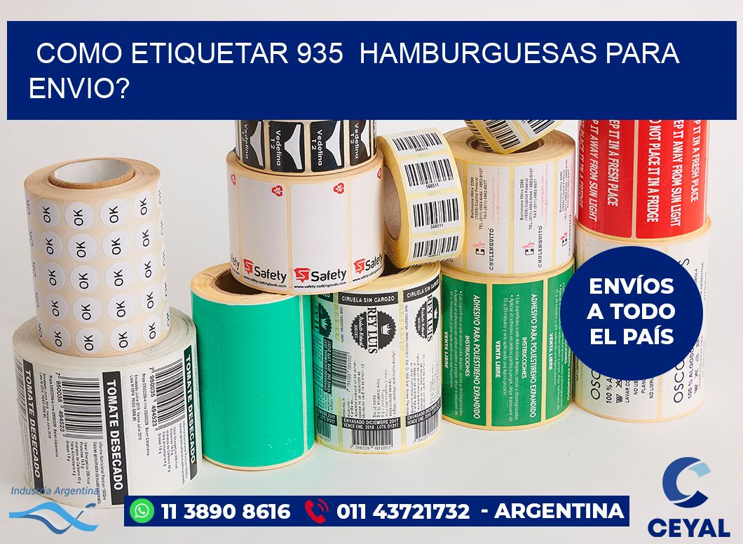 como etiquetar 935  hamburguesas para envio?