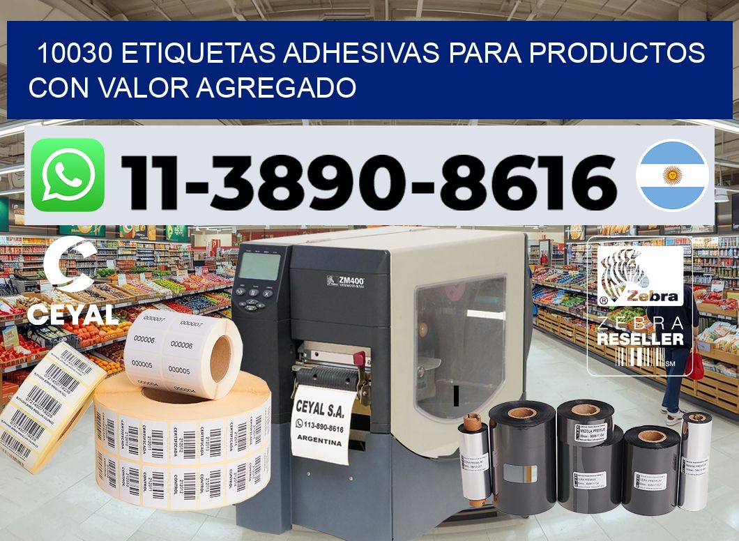 10030 Etiquetas adhesivas para productos con valor agregado