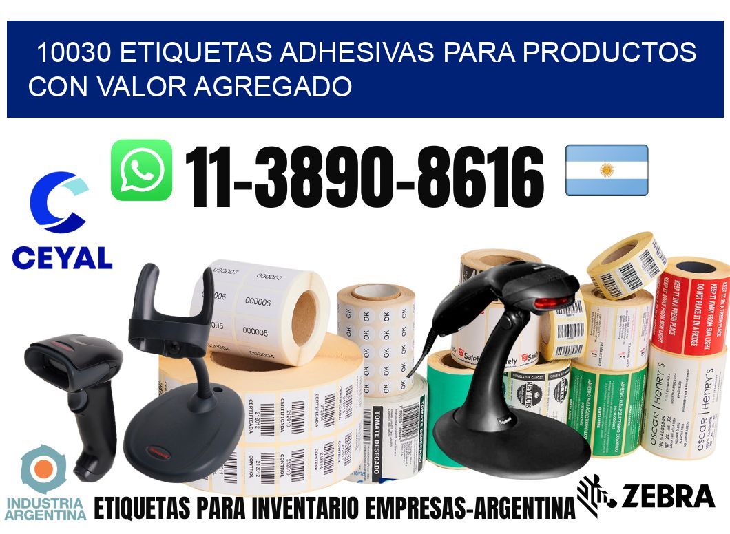 10030 Etiquetas adhesivas para productos con valor agregado