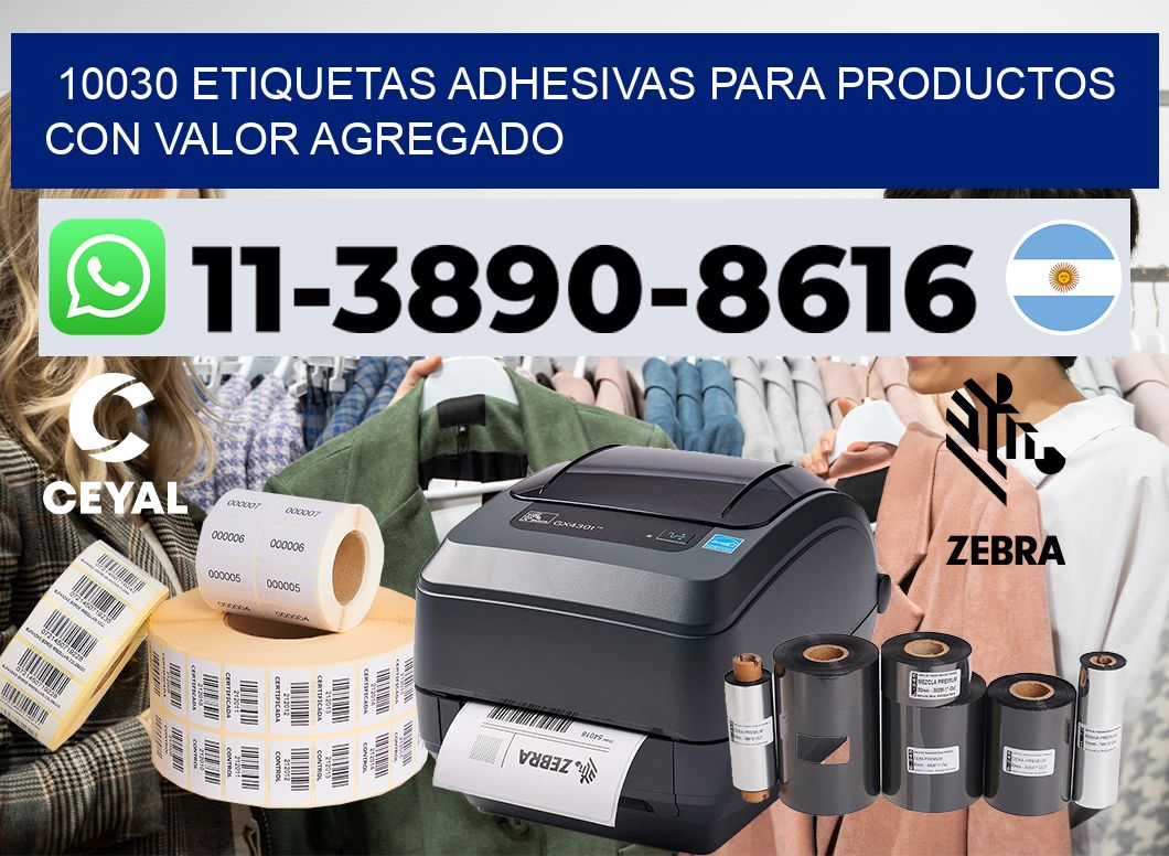 10030 Etiquetas adhesivas para productos con valor agregado