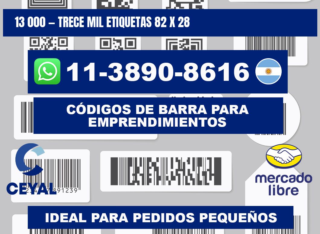 13 000 — trece mil etiquetas 82 x 28