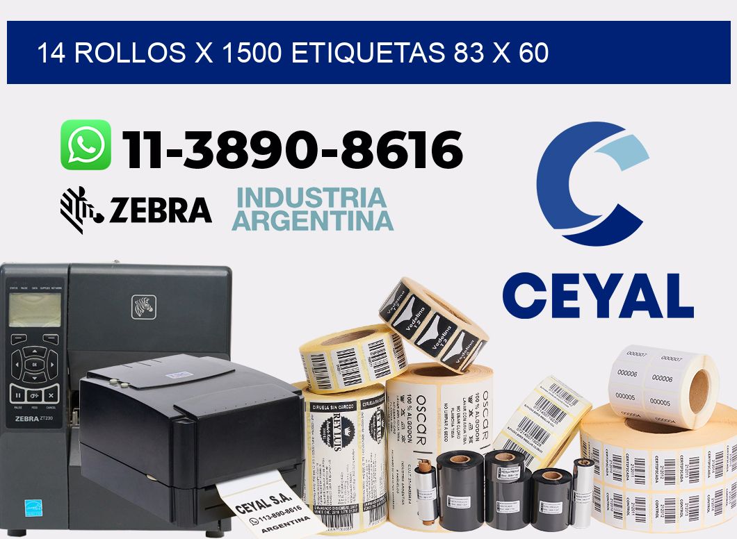 14 rollos x 1500 etiquetas 83 x 60
