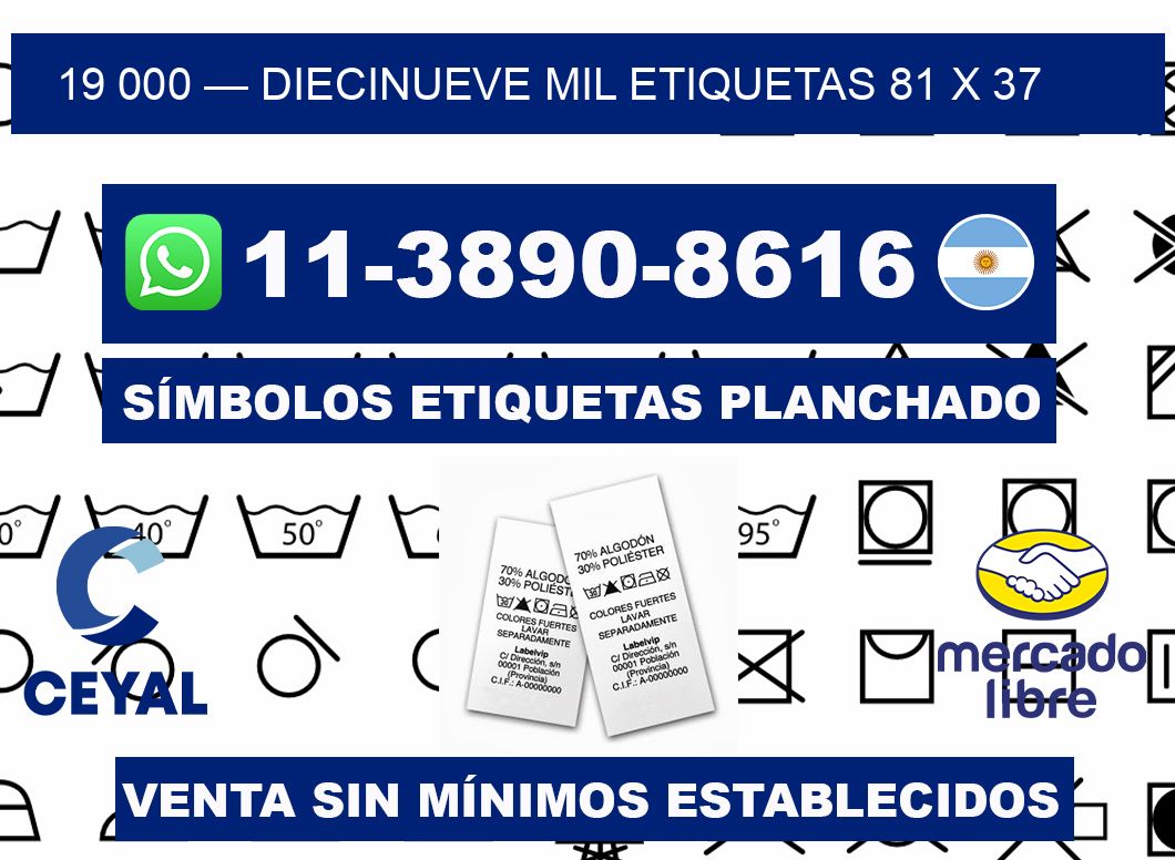 19 000 — diecinueve mil etiquetas 81 x 37