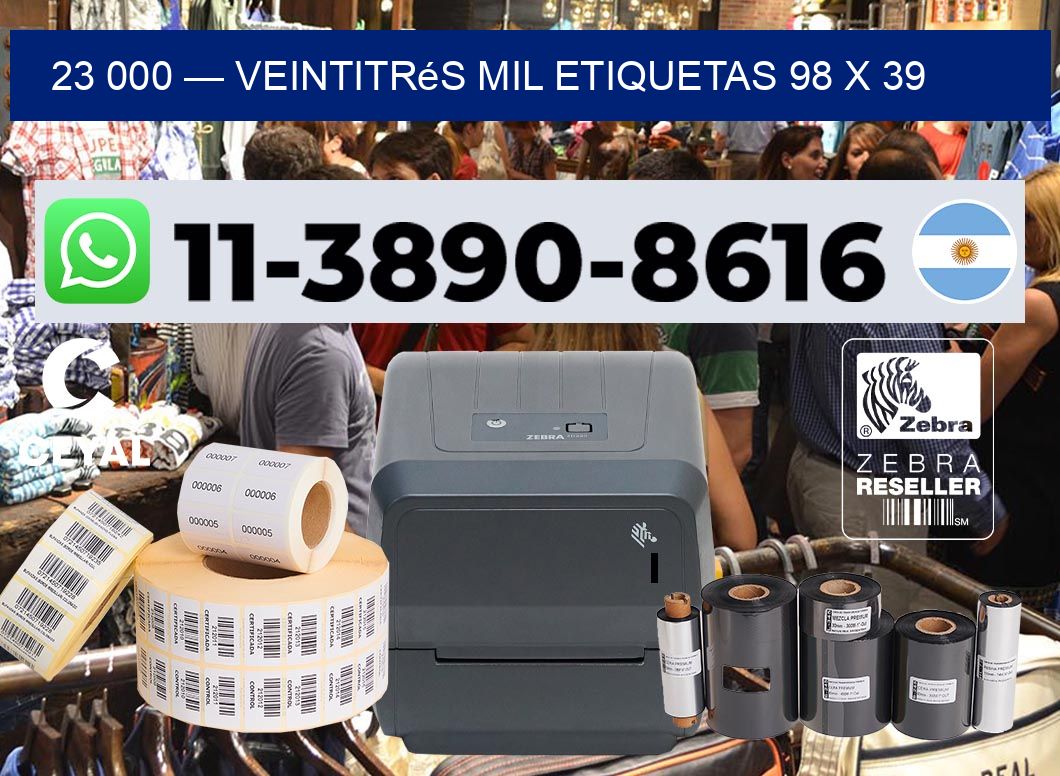 23 000 — veintitrés mil etiquetas 98 x 39