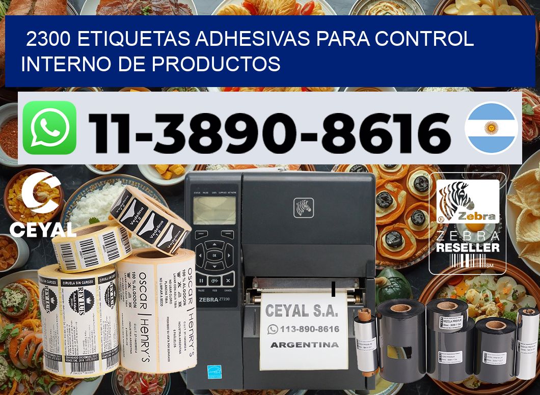 2300 Etiquetas adhesivas para control interno de productos